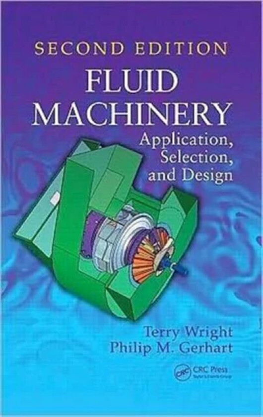 Fluid Machinery av Terry Wright, Philip Gerhart