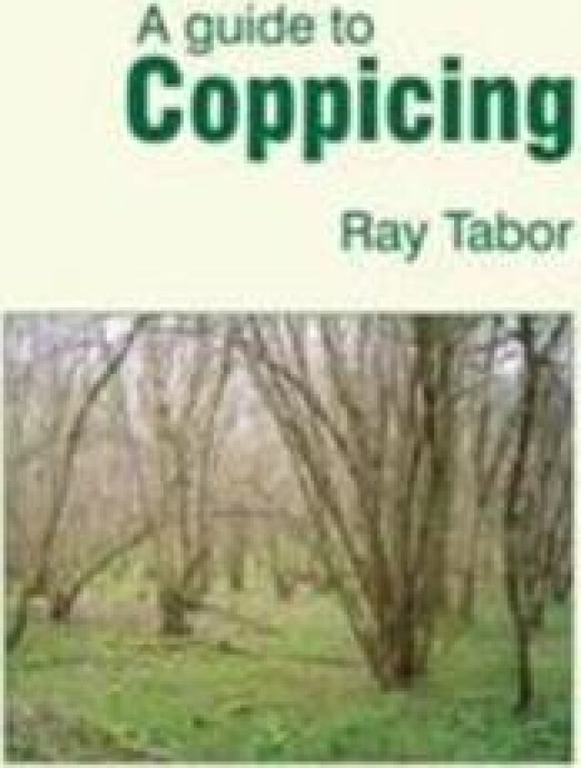 Guide to Coppicing