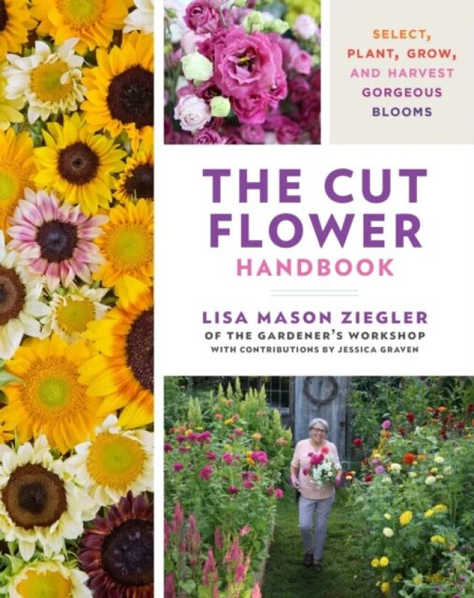 The Cut Flower Handbook av Lisa Mason Ziegler