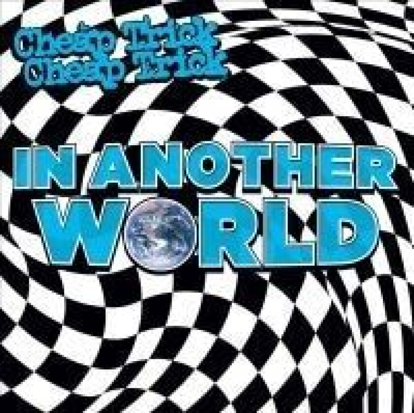 Cheap Trick - In Another World