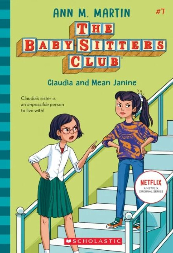 Claudia and Mean Janine (The Baby-Sitters Club #7) av Ann M. Martin