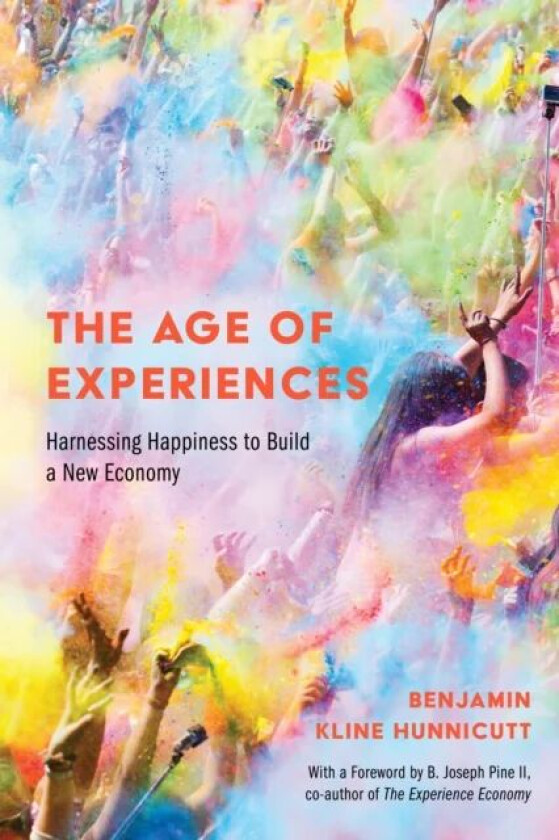 The Age of Experiences av Benjamin Hunnicutt