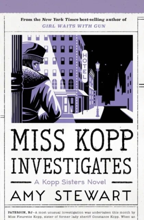Miss Kopp Investigates av Amy Stewart