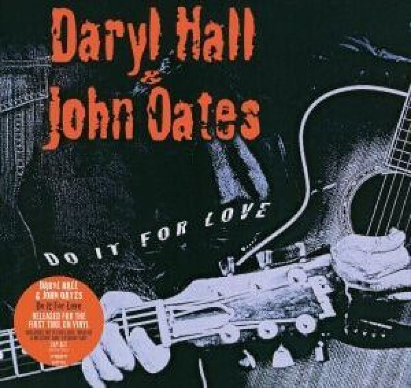 Daryl Hall & John Oates - Do It For Love