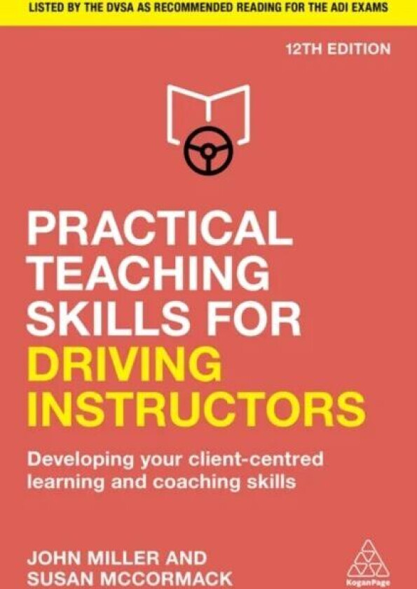 Practical Teaching Skills for Driving Instructors av John Miller, Susan McCormack
