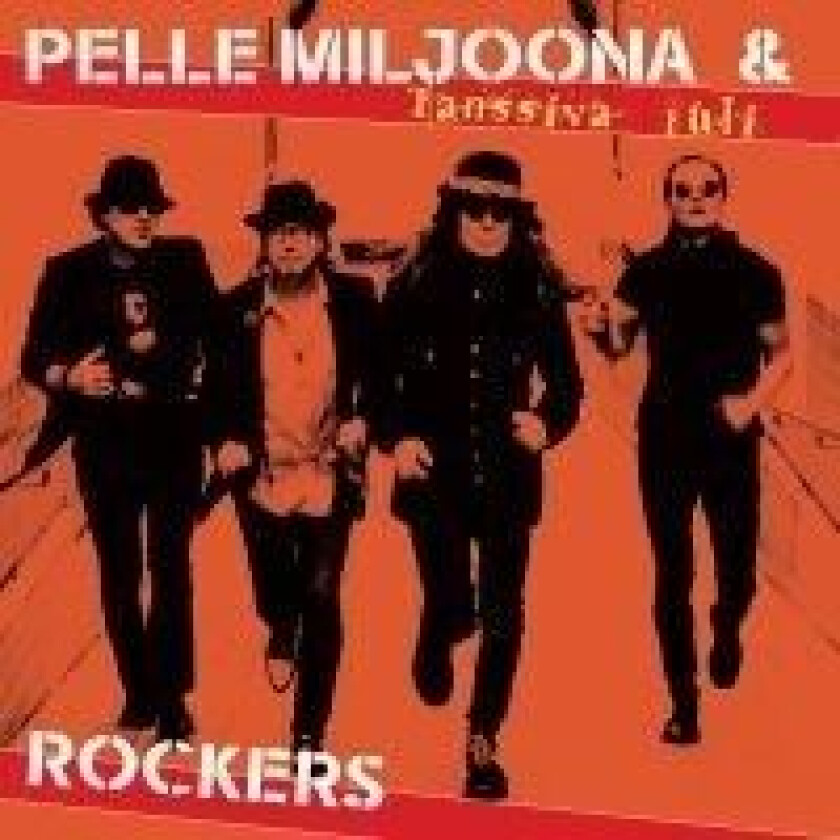 Pelle Miljoona & Rockers - Tanssiva Tuli