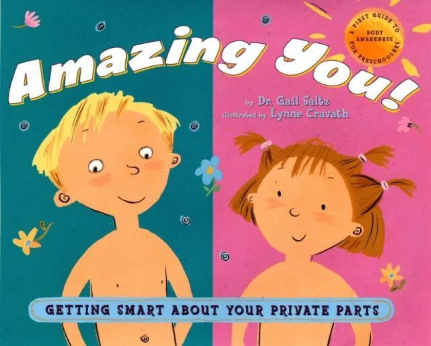 Amazing You: Getting Smart About Your Private Parts av Dr. Gail Saltz