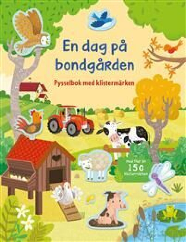 En dag på bondgården : Pysselbok med klistermärken