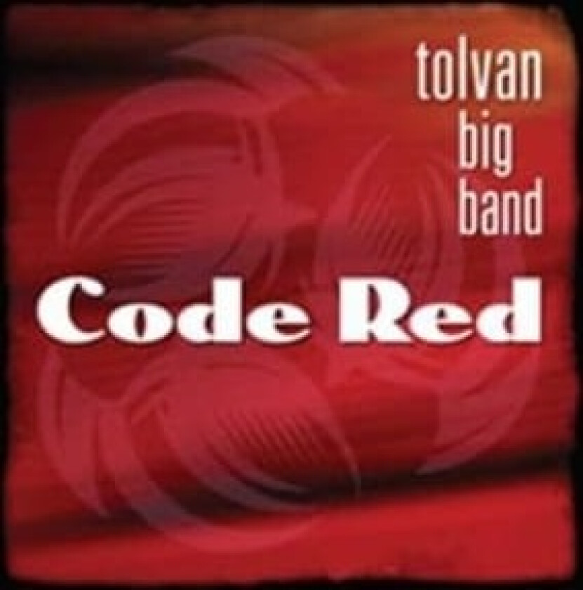 Tolvan Big Band Helge Albin - Code Red