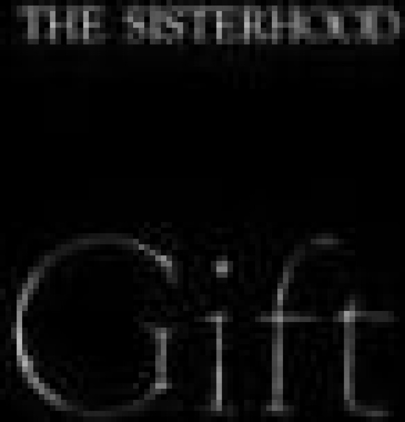 The Sisterhood - Gift