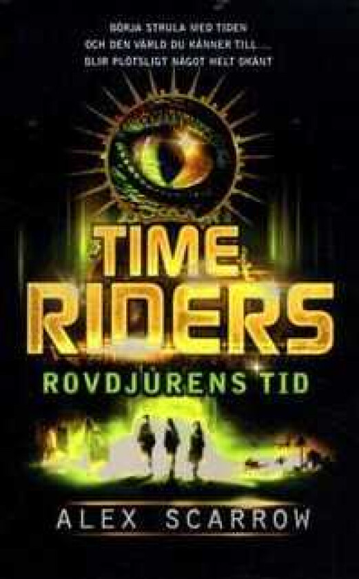 Time Riders. Rovdjurens tid