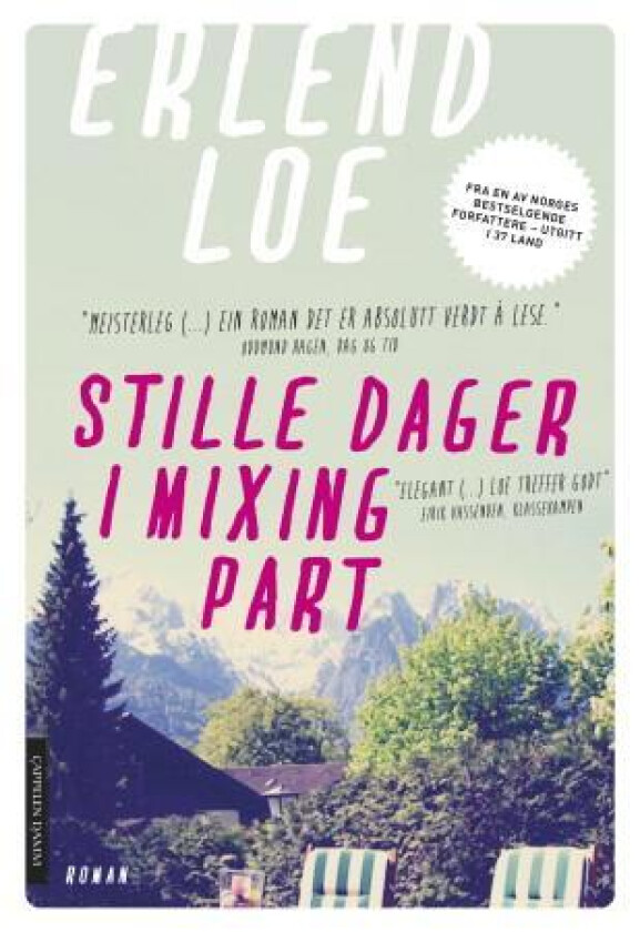 Stille dager i Mixing Part av Erlend Loe