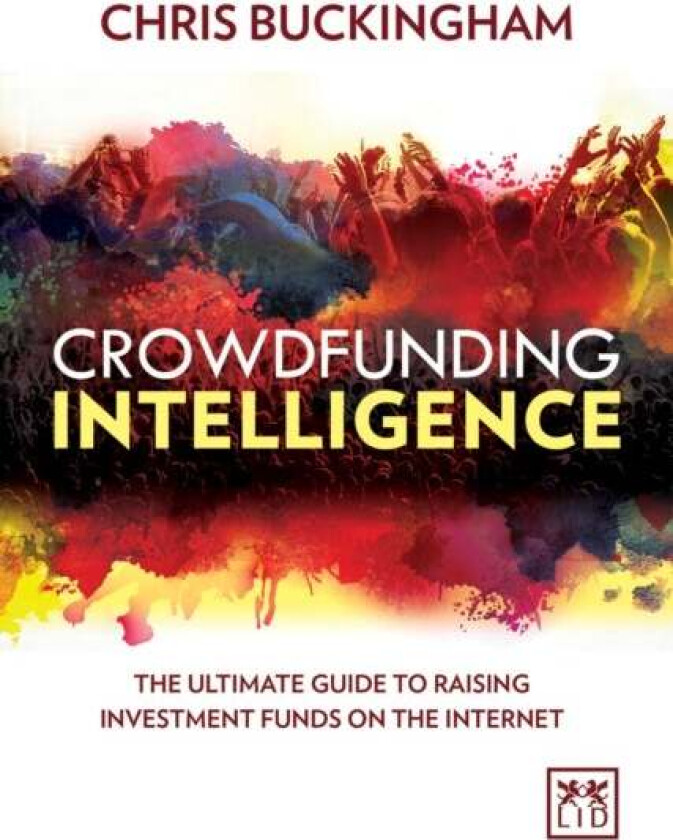 Crowdfunding Intelligence av Christopher Buckingham