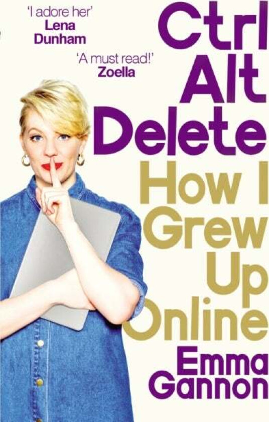 Ctrl, Alt; Delete av Emma Gannon