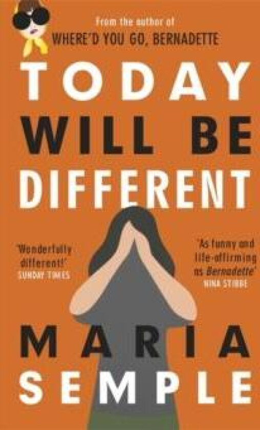Today Will Be Different av Maria Semple