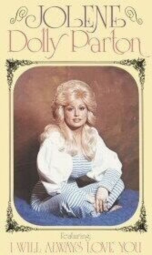 Dolly Parton - Jolene