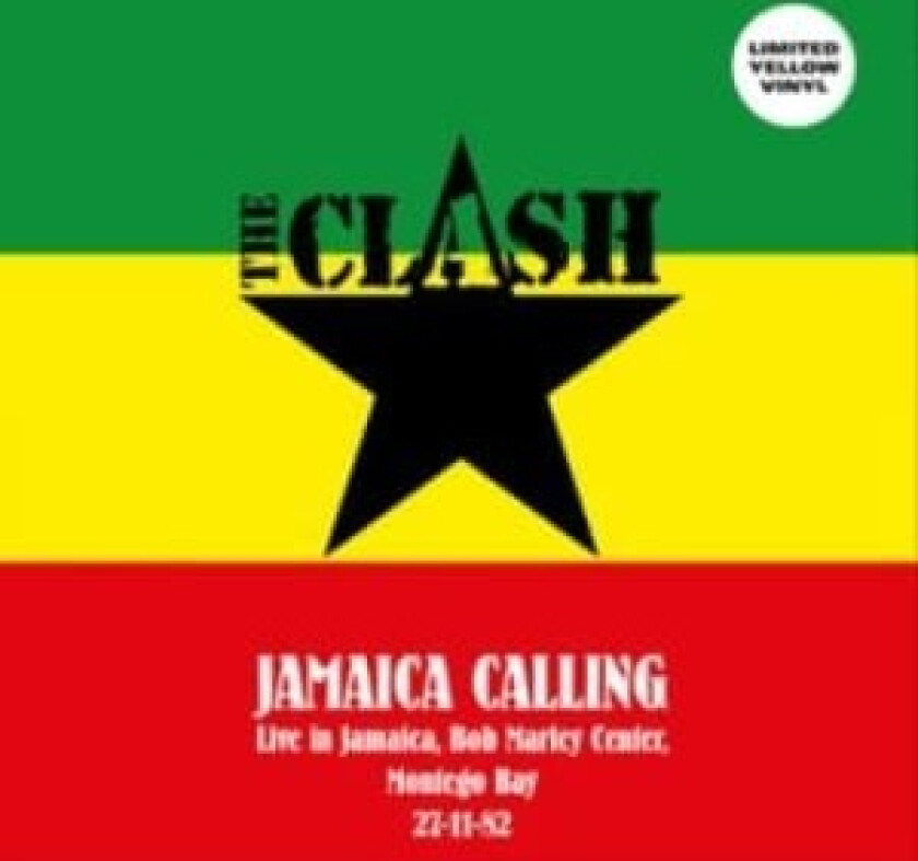 The Clash - Jamaica Calling Live 1982 (Yellow)
