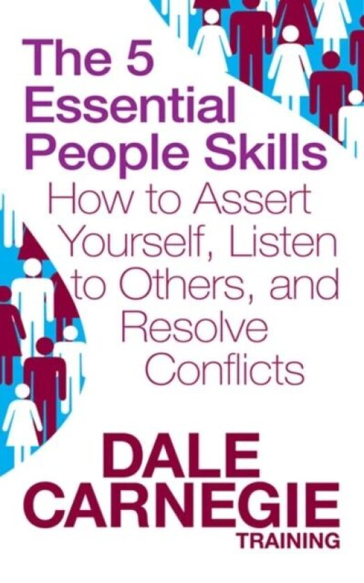 The 5 Essential People Skills av Dale Carnegie Training