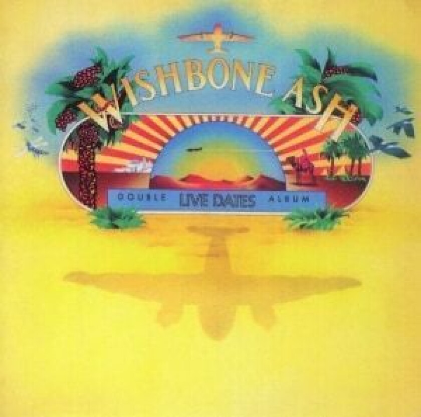 Wishbone Ash - Live Dates (2CD)