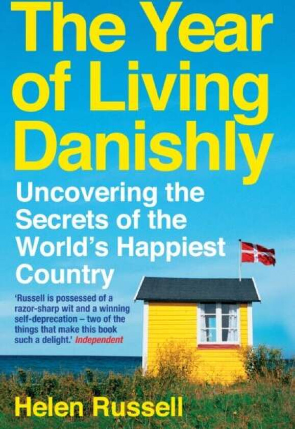 The Year of Living Danishly av Helen Russell