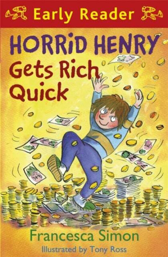 Horrid Henry Early Reader: Horrid Henry Gets Rich Quick av Francesca Simon