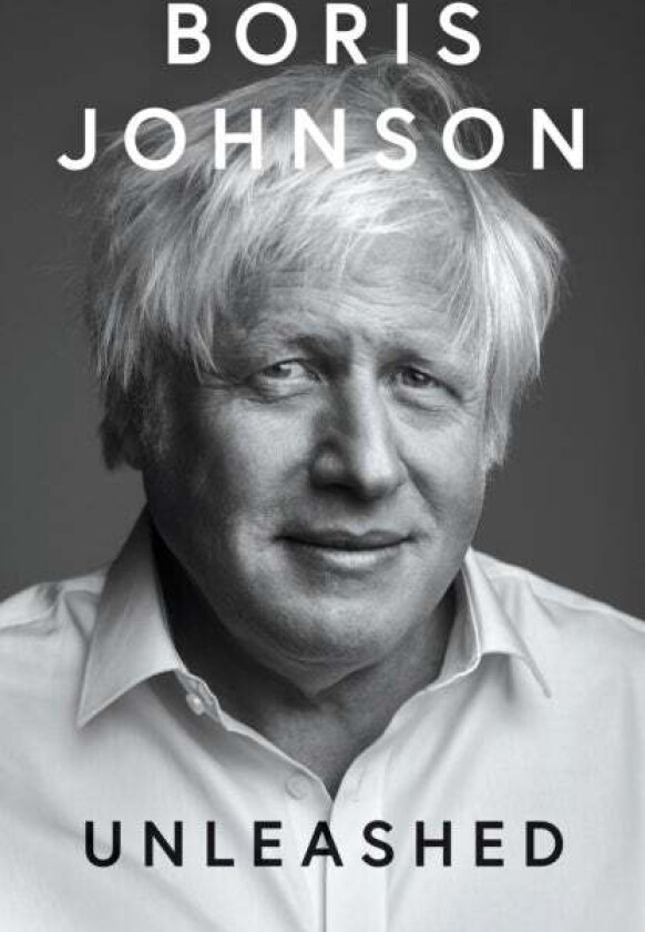 Unleashed av Boris Johnson
