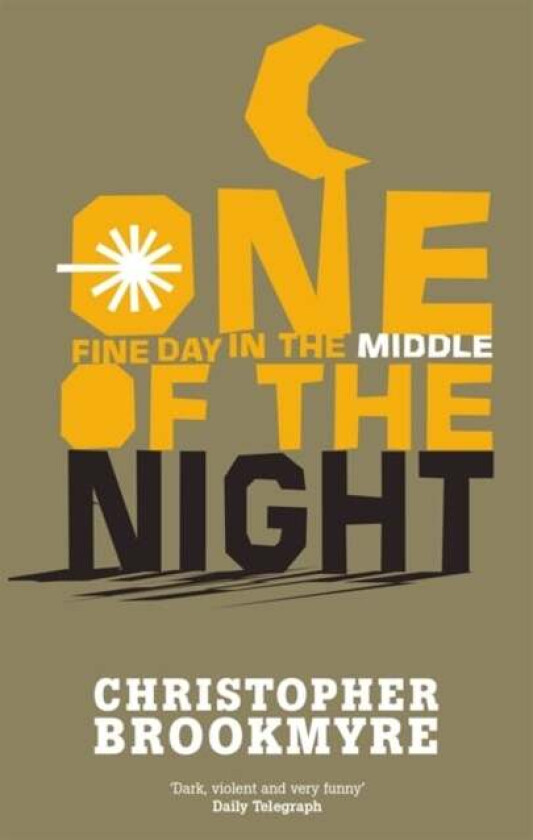 One Fine Day In The Middle Of The Night av Christopher Brookmyre