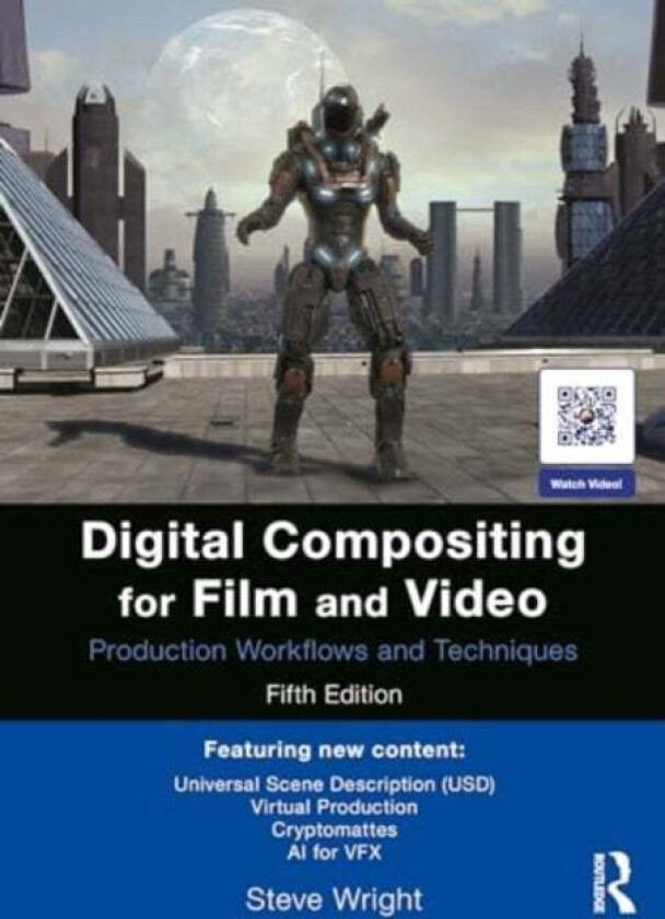 Digital Compositing for Film and Video av Steve Wright