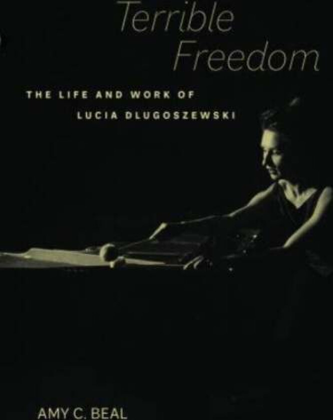 Terrible Freedom av Amy C. Beal