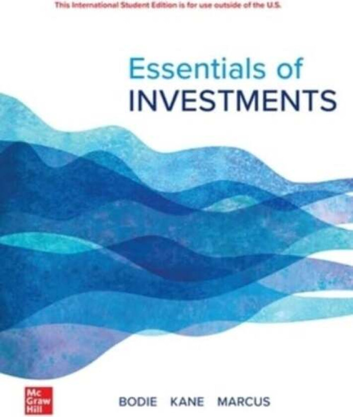 Essentials of Investments: 2024 Release ISE av Zvi Bodie, Alex Kane, Alan Marcus