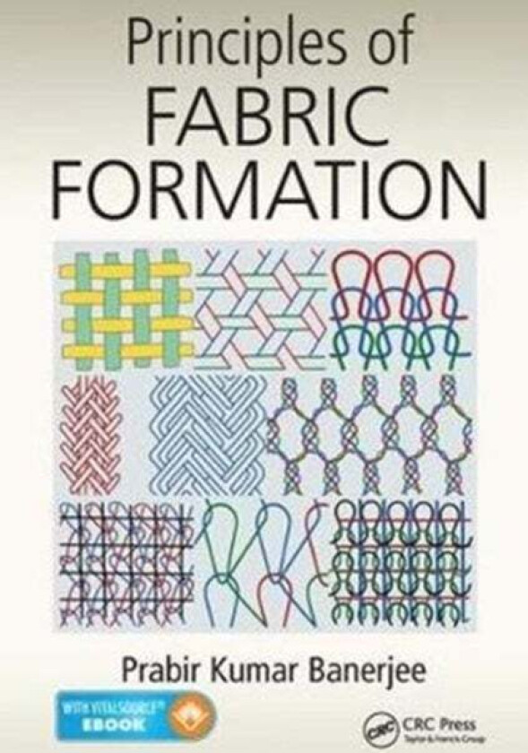 Principles of Fabric Formation av Prabir Kumar Banerjee