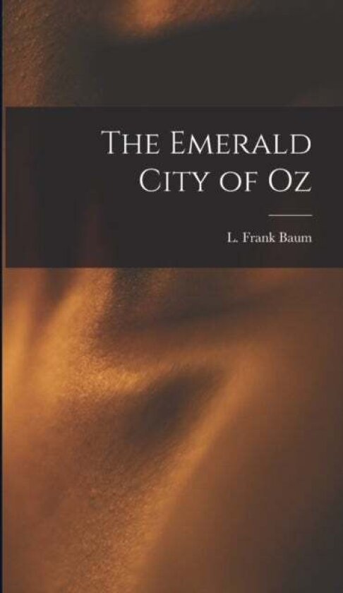 The Emerald City of Oz av L Frank Baum
