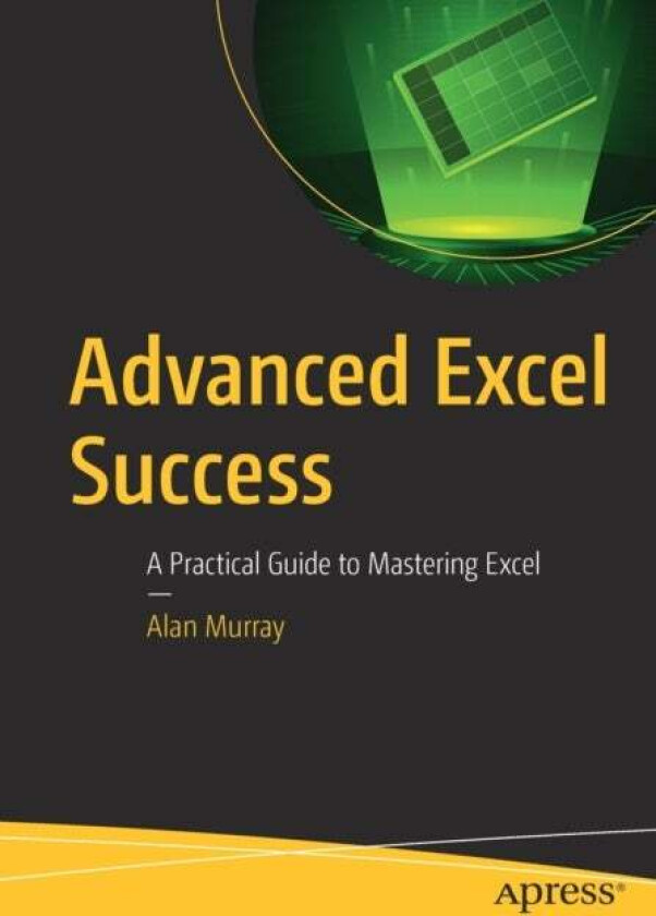 Advanced Excel Success av Alan Murray