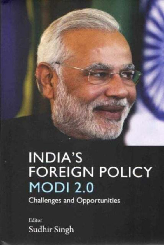 India's Foreign Policy Modi 2.0 av Sudhir Singh