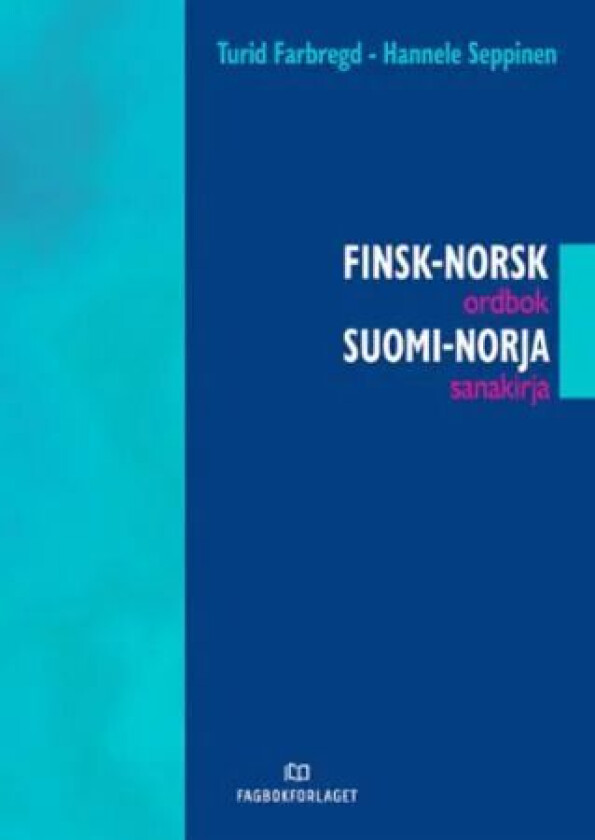 Finsk-norsk ordbok = Suomi-norja sanakirja av Turid Farbregd, Hannele Seppinen