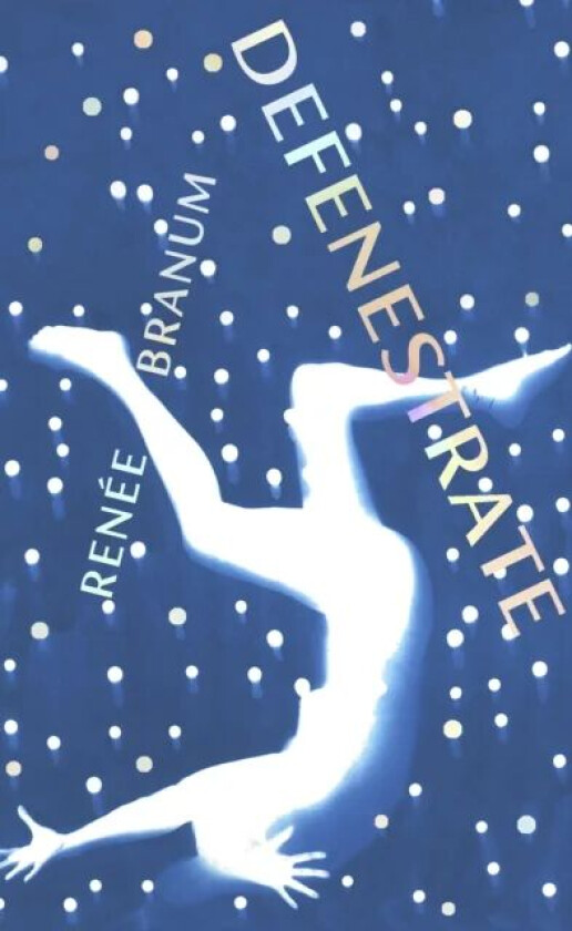 Defenestrate av Renee Branum