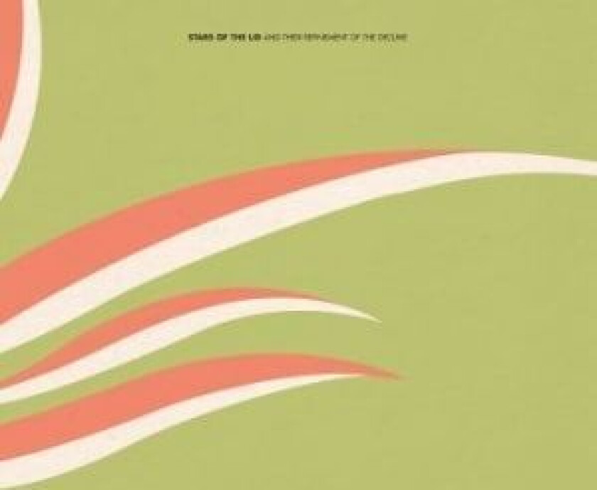 Stars Of The Lid - And Their Refinement Of The Decline