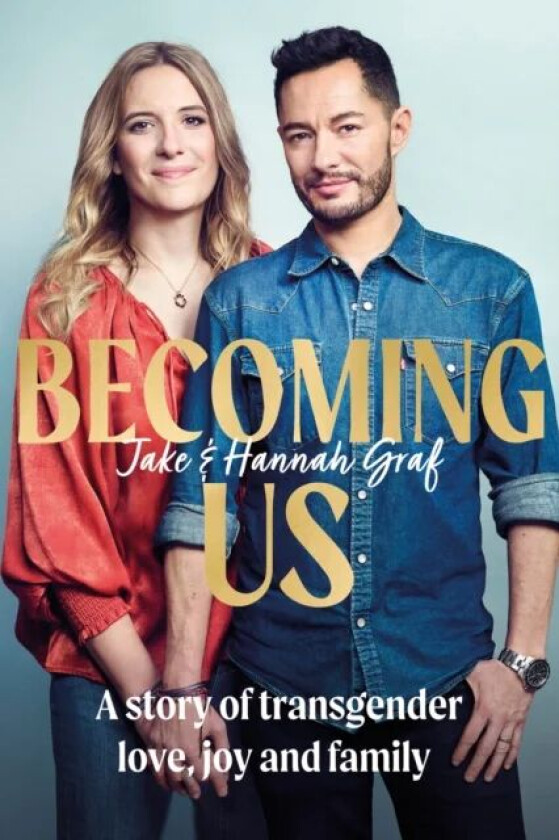 Becoming Us av Jake Graf, Hannah Graf