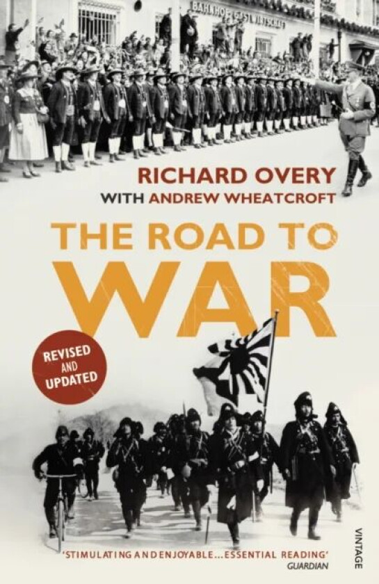 The Road to War av Andrew Wheatcroft, Dr Richard Overy