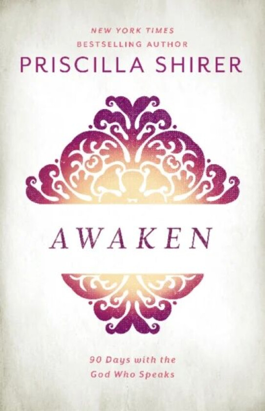 Awaken av Priscilla Shirer