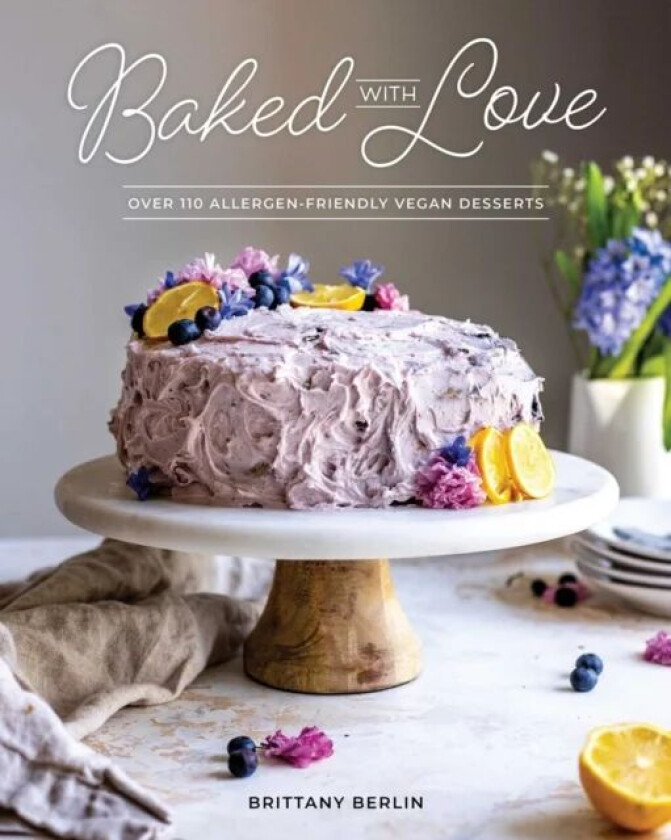 Baked With Love av Britt Berlin