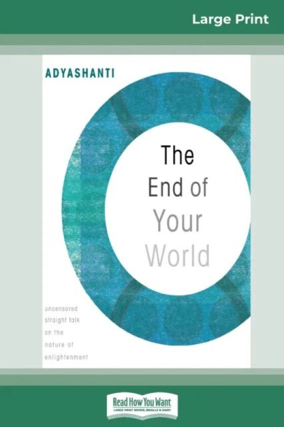 The End of Your World av Adyashanti