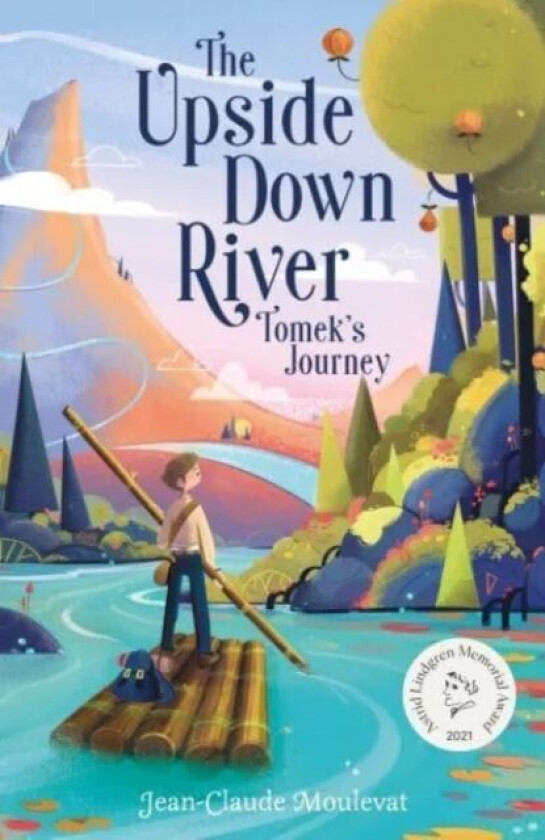 The Upside Down River: Tomek's Journey av Jean-Claude Mourlevat