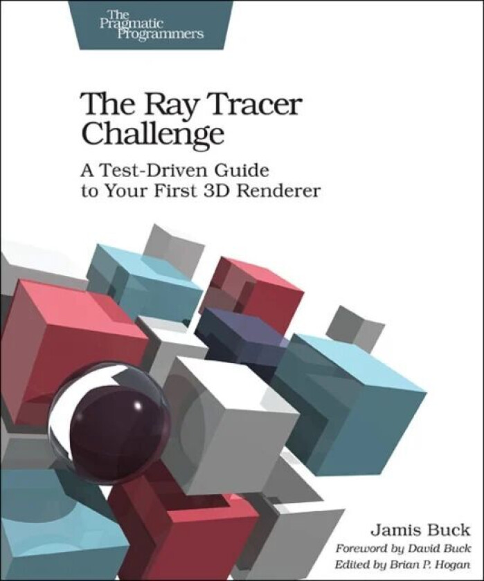 The Ray Tracer Challenge av Jamis Buck