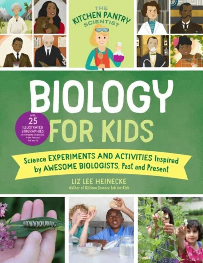 The Kitchen Pantry Scientist Biology for Kids av Liz Lee Heinecke