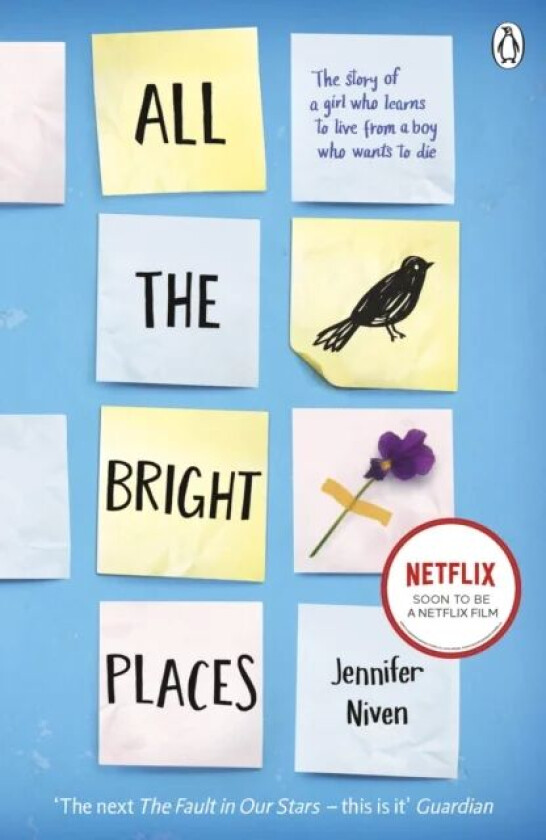 All the bright places av Jennifer Niven