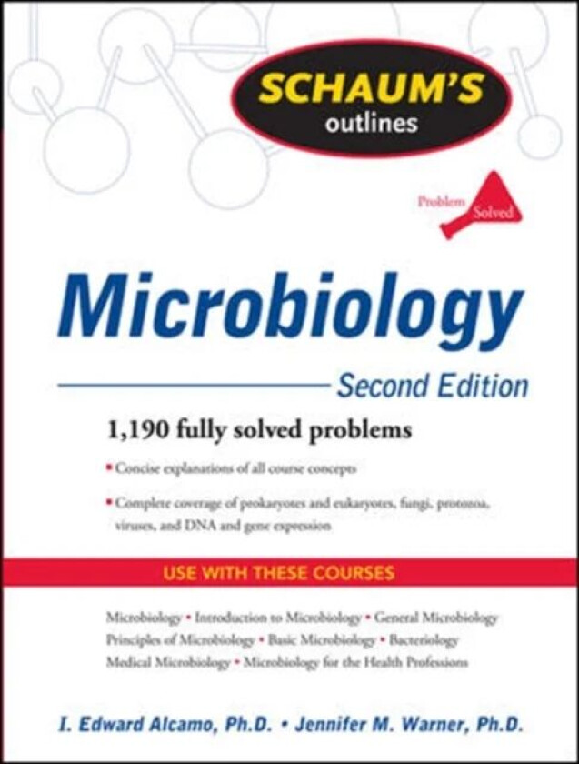 Schaum's Outline of Microbiology, Second Edition av I. Edward Alcamo, Jennifer Warner