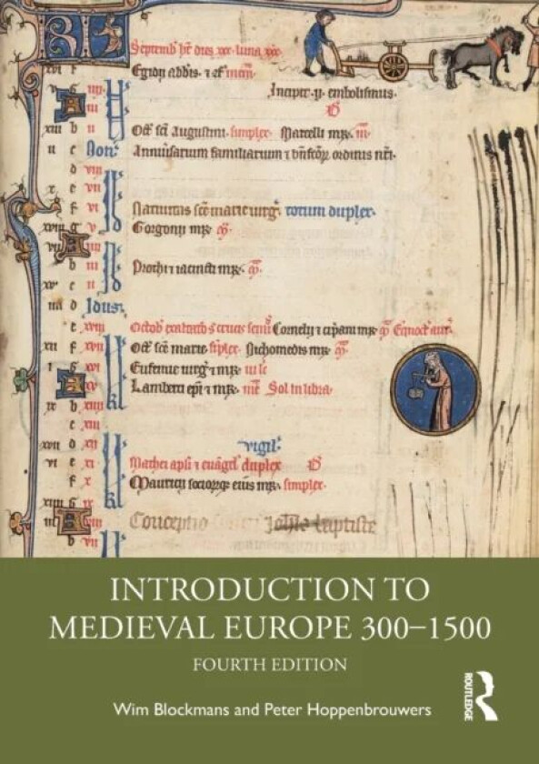 Introduction to Medieval Europe 300-1500 av Wim (Leiden University the Netherlands) Blockmans, Peter Hoppenbrouwers