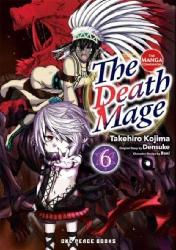 The Death Mage Volume 6: The Manga Companion av Takehiro Kojima