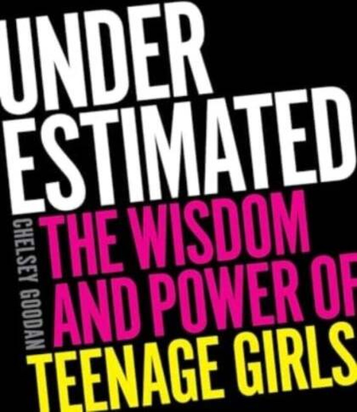 Underestimated av Chelsey Goodan